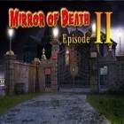 Avec le jeu Le Boum de Champignon pour Android téléchargez gratuitement Mystère du miroir de mort: Episode 2 sur le portable ou la tablette.