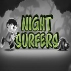 Avec le jeu Kingdom of Pirates pour Android téléchargez gratuitement Les Surfers de nuit sur le portable ou la tablette.