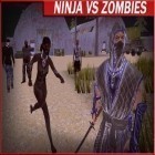 Avec le jeu Football limite pour Android téléchargez gratuitement Ninjas contre zombis sur le portable ou la tablette.