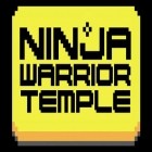 Avec le jeu Histoire des héros  pour Android téléchargez gratuitement Ninja-guerrier: Temple  sur le portable ou la tablette.
