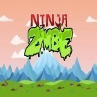 Avec le jeu Zombie chasseur de mines- Une histoire d'Amour pour Android téléchargez gratuitement Ninja-zombi  sur le portable ou la tablette.