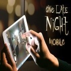 Avec le jeu Akiko le Héro pour Android téléchargez gratuitement Tard une nuit: Version mobile sur le portable ou la tablette.