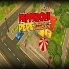 Avec le jeu  pour Android téléchargez gratuitement Pepperoni Pepe: Simulateur de livraison sur le portable ou la tablette.