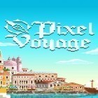 Avec le jeu Eclat de mer  pour Android téléchargez gratuitement Voyage de pixels  sur le portable ou la tablette.