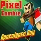 Avec le jeu Aventures avec un pointage direct: Tirez pour Android téléchargez gratuitement Zombies de pixel: Jour d'apocalypse 3D sur le portable ou la tablette.