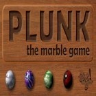 Avec le jeu Le Mélange de Couleurs Gratuit pour Android téléchargez gratuitement Plunk! Le Jeu de Bille sur le portable ou la tablette.