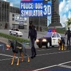 Avec le jeu Construisez le royaume pour Android téléchargez gratuitement Simulateur du chien de police 3D sur le portable ou la tablette.