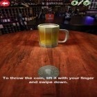 Avec le jeu Sauts par les arbres: Aventure pour Android téléchargez gratuitement Jette une pièce dans la bière sur le portable ou la tablette.