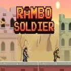 Avec le jeu La Bouche du Monstre pour Android téléchargez gratuitement Soldat Rambo sur le portable ou la tablette.