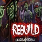 Avec le jeu Gars extra pour Android téléchargez gratuitement Reconstruction: Bandes de Deadsville sur le portable ou la tablette.