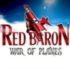 Avec le jeu Dex fou pour Android téléchargez gratuitement Baron rouge: Guerre des avions sur le portable ou la tablette.