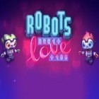 Avec le jeu Tetroknights pour Android téléchargez gratuitement Robots ont aussi besoin de l'amour  sur le portable ou la tablette.
