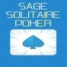 Avec le jeu Grand vol: Course pour Android téléchargez gratuitement Sage: Solitaire de poker sur le portable ou la tablette.
