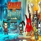 Avec le jeu Le Salut du Mouton Troupier pour Android téléchargez gratuitement Samurai contre Zombies: Défense  sur le portable ou la tablette.