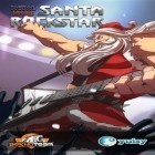 Avec le jeu Le Stickman de Foot pour Android téléchargez gratuitement Santa la Rockstar sur le portable ou la tablette.