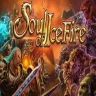 Avec le jeu Heure de combat: Oldschool pour Android téléchargez gratuitement Ame de glace et de flamme: Guerre des trônes  sur le portable ou la tablette.