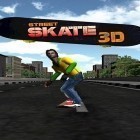 Avec le jeu Coupe la Corde: les Expériences pour Android téléchargez gratuitement Skate de rue 3D sur le portable ou la tablette.
