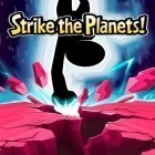 Avec le jeu Les Griffonnages Divins pour Android téléchargez gratuitement Frappe aux planètes  sur le portable ou la tablette.