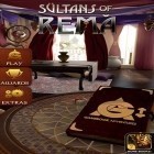 Avec le jeu Les Guerres de Fantômes pour Android téléchargez gratuitement Les Sultants de Rema sur le portable ou la tablette.
