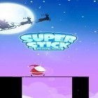 Avec le jeu L'Hivernage De Noël pour Android téléchargez gratuitement Super bâton: Héros de cartoon  sur le portable ou la tablette.