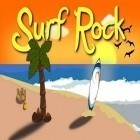 Avec le jeu Soirée rude pour Android téléchargez gratuitement Surf Rock sur le portable ou la tablette.