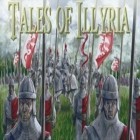 Avec le jeu  pour Android téléchargez gratuitement Les Contes de Illyria sur le portable ou la tablette.