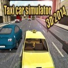 Avec le jeu Sword Art Online VS pour Android téléchargez gratuitement Simulateur du taxi 3D 2014  sur le portable ou la tablette.