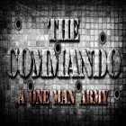 Avec le jeu Les Montagnes Russes. New York. 3D pour Android téléchargez gratuitement Commando: Armée d'une personne  sur le portable ou la tablette.