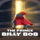 Avec le jeu Tire aux Zombies pour Android téléchargez gratuitement Le prince Billy Bob sur le portable ou la tablette.