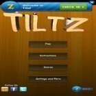 Avec le jeu Terre des monstres 2: Terre d'Afer pour Android téléchargez gratuitement Tiltz sur le portable ou la tablette.