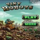 Avec le jeu Fuite de l'enfer pour Android téléchargez gratuitement Les Robots Minuscules sur le portable ou la tablette.