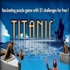 Avec le jeu  pour Android téléchargez gratuitement Le Titanic sur le portable ou la tablette.