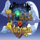 Avec le jeu Marteau de combat 40000: Loup spatial pour Android téléchargez gratuitement Trolls contre vikings  sur le portable ou la tablette.