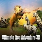 Avec le jeu  pour Android téléchargez gratuitement Aventures incroyables du lion 3D sur le portable ou la tablette.