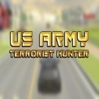Avec le jeu Le Cowboy Incroyable pour Android téléchargez gratuitement Armée des Etats-Unis: Chasseur de terroriste sur le portable ou la tablette.
