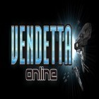 Avec le jeu Le Destructeur de la Céramique pour Android téléchargez gratuitement Vendetta en ligne sur le portable ou la tablette.