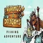 Avec le jeu Puzzle classique hexagonal  pour Android téléchargez gratuitement Les Vikings et les Dragons.Les Aventures de Pêche sur le portable ou la tablette.