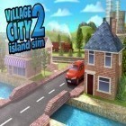 Avec le jeu Clinique psychiatrique 4 pour Android téléchargez gratuitement Village city: Ile sim 2 sur le portable ou la tablette.