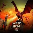 Avec le jeu Le Monde en Flammes pour Android téléchargez gratuitement Guerre des dragons 2016 sur le portable ou la tablette.