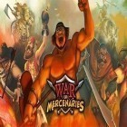 Avec le jeu Course du troll Hugo pour Android téléchargez gratuitement La Guerre des Mercenaires sur le portable ou la tablette.
