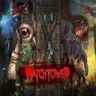 Avec le jeu Ecole des monstres: Vampires et bijoux pour Android téléchargez gratuitement La Tour de Garde : Dernier Combat sur le portable ou la tablette.