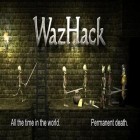 Avec le jeu Le Parc Mystérieux 2: les Histoires Epouventables pour Android téléchargez gratuitement WazHack sur le portable ou la tablette.