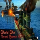 Avec le jeu Simulateur du lapin pour Android téléchargez gratuitement Guerre mondiale: Combat naval 3D sur le portable ou la tablette.