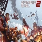 Avec le jeu Saga des héros: Anglais pour Android téléchargez gratuitement Mal de zombi 2 sur le portable ou la tablette.