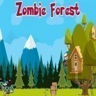 Avec le jeu Le Safari De Ski: Le Temps D'Aventures pour Android téléchargez gratuitement Forêt des zombies  sur le portable ou la tablette.