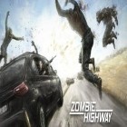 Avec le jeu Motorcycle racing pour Android téléchargez gratuitement L'Autoroute de Zombies sur le portable ou la tablette.