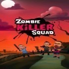 Avec le jeu Une Epouse Méchante pour Android téléchargez gratuitement L'Equipe des Tueurs de Zombies sur le portable ou la tablette.