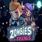 Avec le jeu L'Equilibre 3D pour Android téléchargez gratuitement Les Zombies ont Dévoré Mes Amis sur le portable ou la tablette.