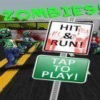 Avec le jeu Les Virages 2: la Meilleure Voiture 3D pour Android téléchargez gratuitement Zombies! Cogne et File! sur le portable ou la tablette.