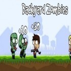 Avec le jeu Maître du vol  pour Android téléchargez gratuitement Les Zombies à l'Arrière-Cour sur le portable ou la tablette.